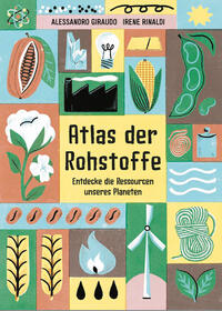Atlas der Rohstoffe by Giraudo, Alessandro