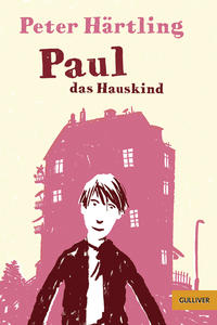 Paul, das Hauskind by
