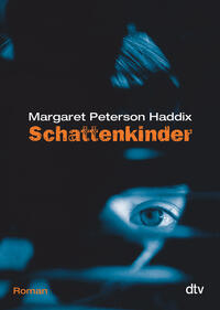Schattenkinder by Haddix, Margaret Peterson