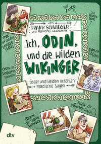 Ich, Odin, und Die Wilden Wikinger by Schwieger, Frank