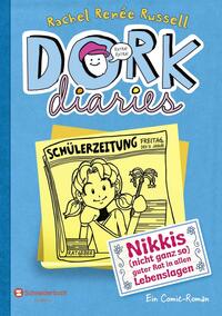 Dork Diaries: Nikkis Nicht Ganz So Guter Rat In Allen Lebenslagen by