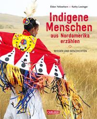 Indigene Menschen Aus Nordamerika Erzählen by Yellowhorn