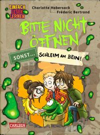 Schleim Am Bein! by Habersack, Charlotte