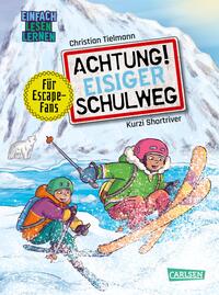 Achtung! - Eisiger Schulweg by Tielmann, Christian