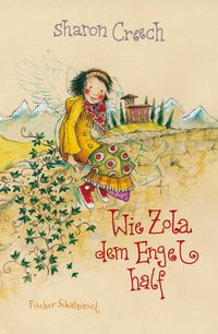 Wie Zola Dem Engel Half by Creech, Sharon