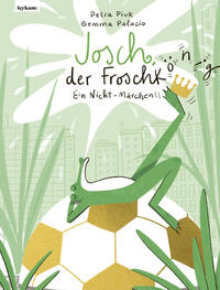 Josch, der Froschkönig by