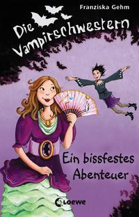 Die Vampirschwestern - Ein Bissfestes Abenteuer by