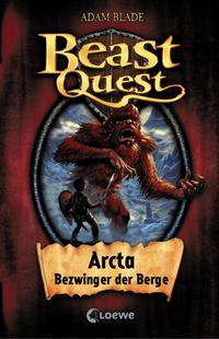 Beast Quest: Arcta- Bezwinger der Berge by