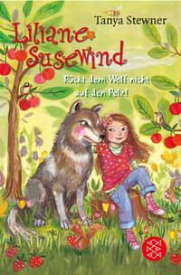 Liliane Susewind: Rück Dem Wolf Nicht Auf Den Pelz by