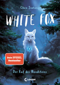 White Fox : der Ruf Des Mondsteins by Jiatong, Chen