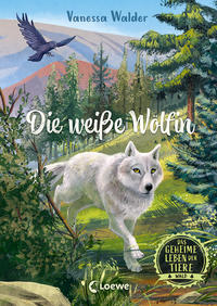 Die Weiße Wölfin by Walder, Vanessa
