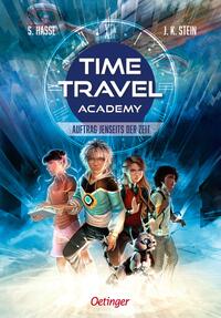 Time Travel Academy- Auftrag Jenseits der Zeit by
