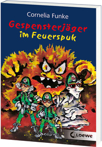 Gespensterjäger Im Feuerspuk by Funke, Cornelia