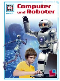 Computer und Roboter by Scharff, Rob