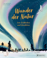 Wunder der Natur Zum Entdecken und Verstehen by Wilkinson, Carl