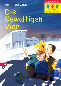 die Gewaltigen VIer by Hagemann, Jörg