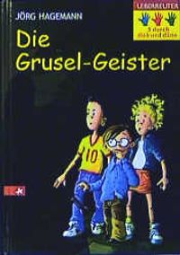 die Grusel-Geister by Hagemann, Jörg