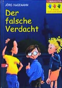 der Falsche Verdacht by Hagemann, Jörg