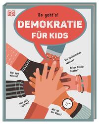 So Geht´s: Demokratie Für Kinder by