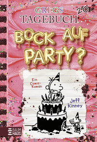 Gregs Tagebuch 20 - Bock Auf Party? by Kinney, Jeff