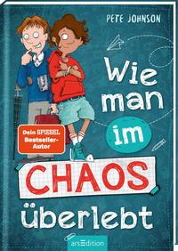 Wie Man Im Chaos überlebt by Johnson, Pete
