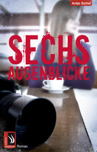Sechs Augenblicke by