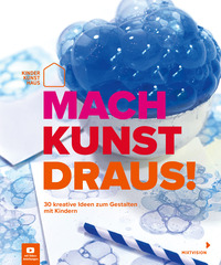 Mach Kunst Draus! by Kinderkunsthaus, Null